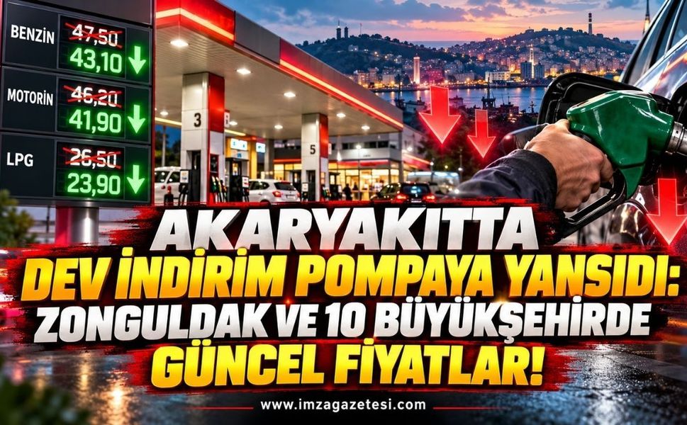 Akaryakıtta Dev İndirim Pompaya Yansıdı: Zonguldak ve 10 Büyükşehirde Güncel Fiyatlar!
