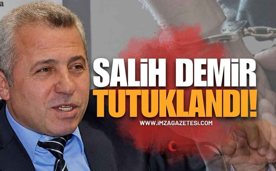 Salih Demir Tutuklandı | Zonguldak Son Dakika