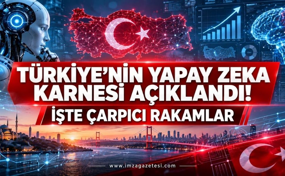 Türkiye’nin Yapay Zeka Karnesi Açıklandı. İşte Çarpıcı Rakamlar