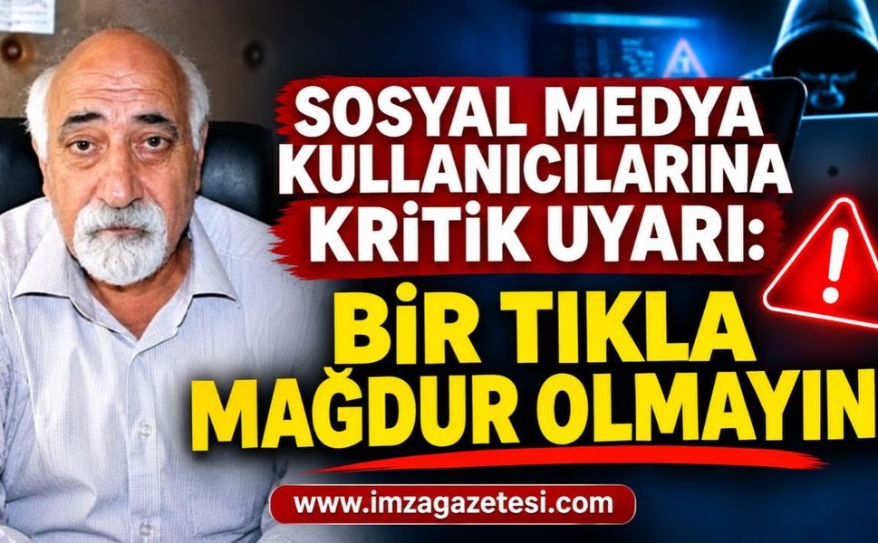 Sosyal Medya Kullanıcılarına Kritik Uyarı: Bir Tıkla Mağdur Olmayın!