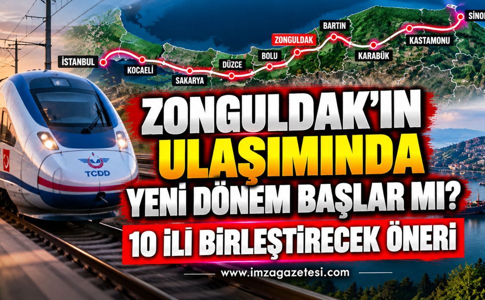 Zonguldak'ın Ulaşımında Yeni Dönem Başlar mı? 10 İli Birleştirecek Öneri