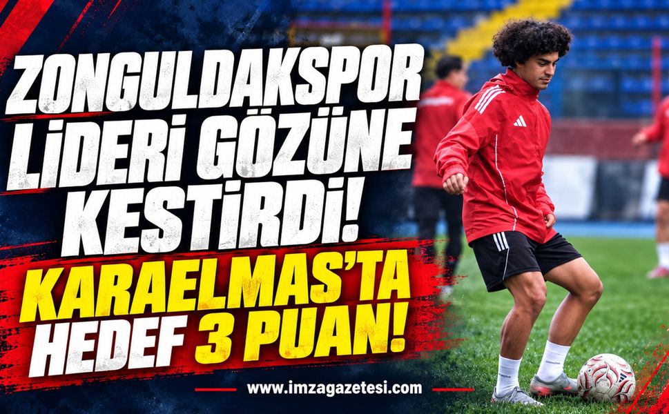 Zonguldakspor Lideri Gözüne Kestirdi. Karaelmas'ta Hedef 3 Puan!