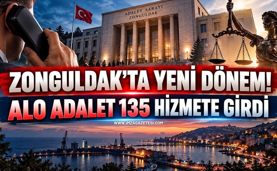 Zonguldak’ta Adalete Erişimde Yeni Dönem! Alo Adalet 135 Hizmete Girdi