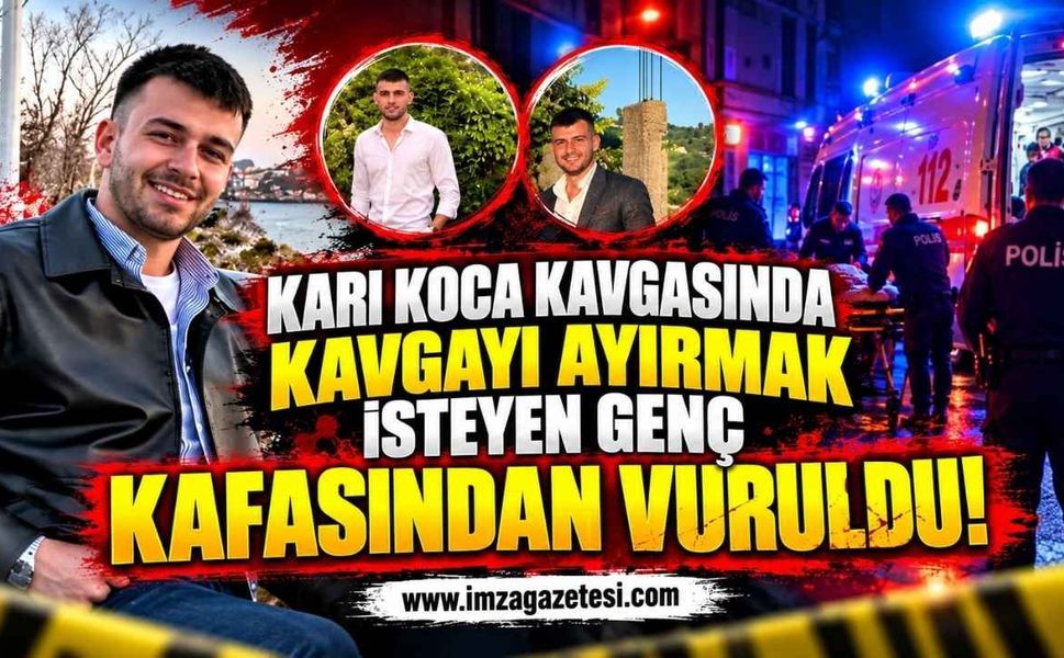 Zonguldak’ta Kavgayı Ayırmak İsterken Başından Vuruldu! Genç Ağır Yaralı