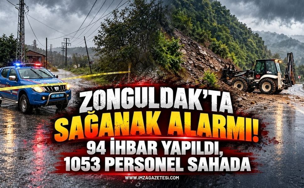 Zonguldak’ta Sağanak Alarmı! 94 İhbar Yapıldı, 1053 Personel Sahada