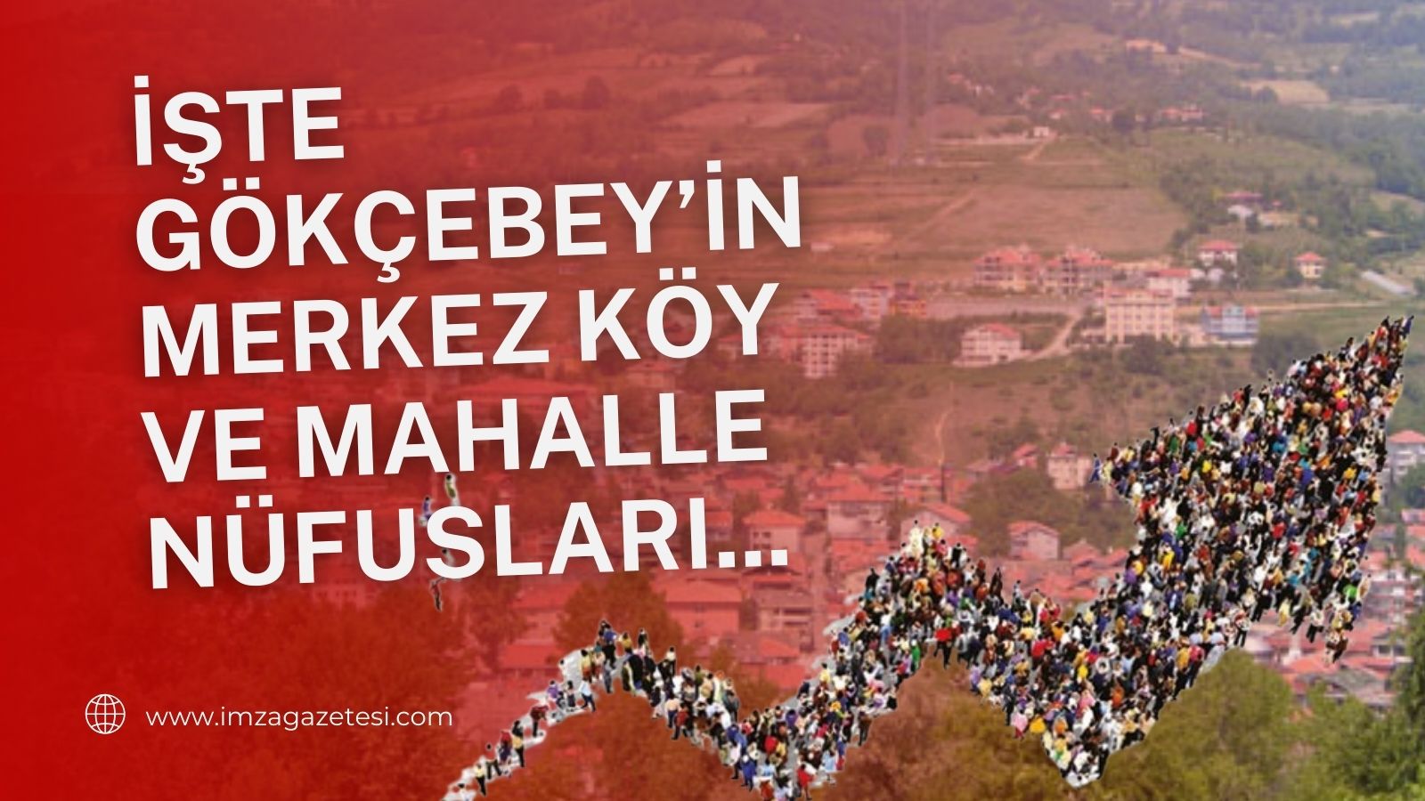 İşte Gökçebey'in köy ve mahalle nüfusları...