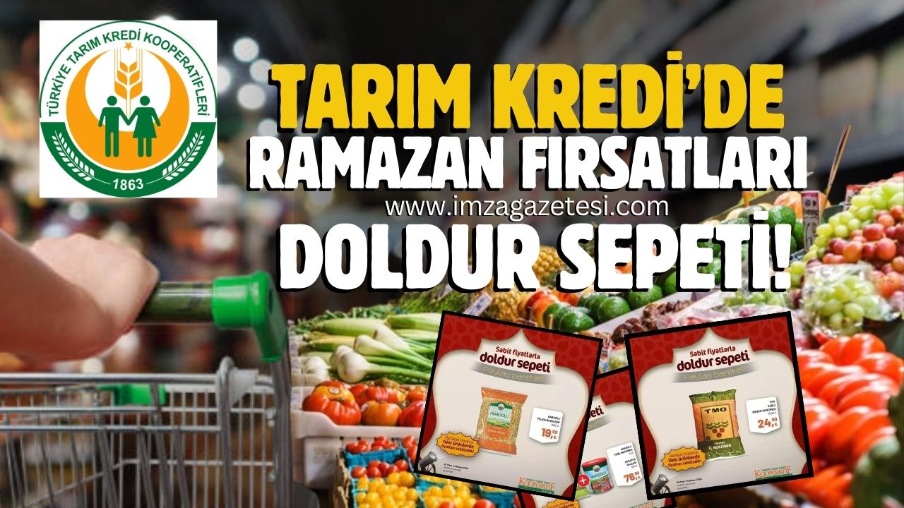 Tarım Kredi Kooperatif Market'te Ramazan fırsatları! Sabit fiyatlarla doldur sepeti, paylaş bereketi!