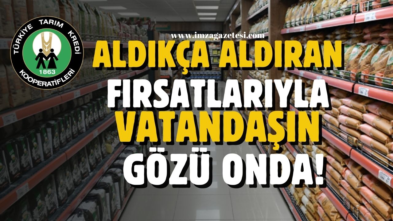 Vatandaşın gözü onda! Özel yeni indirimli fırsatlarıyla Tarım Kredi Kooperatif'te...