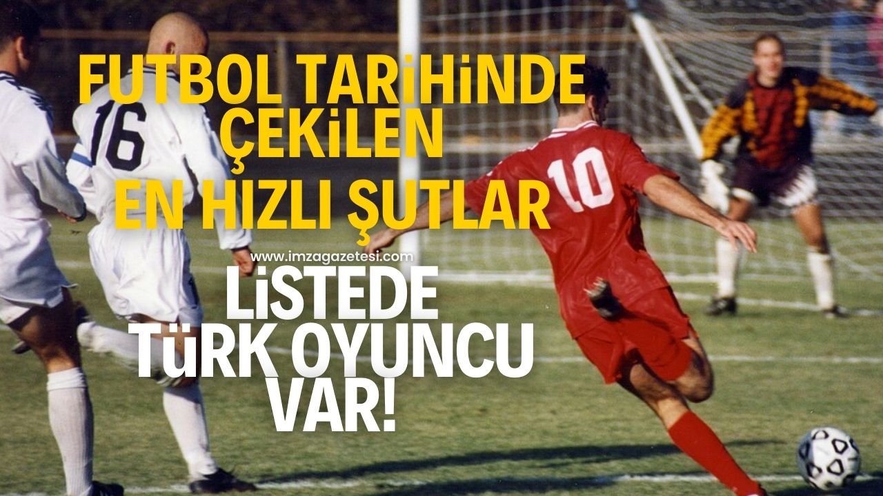 Futbol tarihinde çekilen en hızlı 15 şut! Listede Türk futbolcu da var...