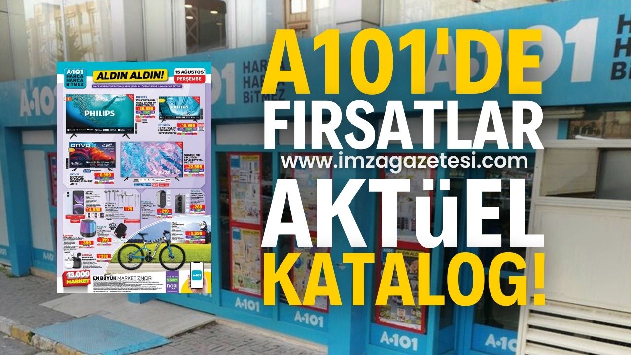 A101 Aktüel Katalog 2024: Bu Haftanın İndirimli Ürünleri ve Fırsatları