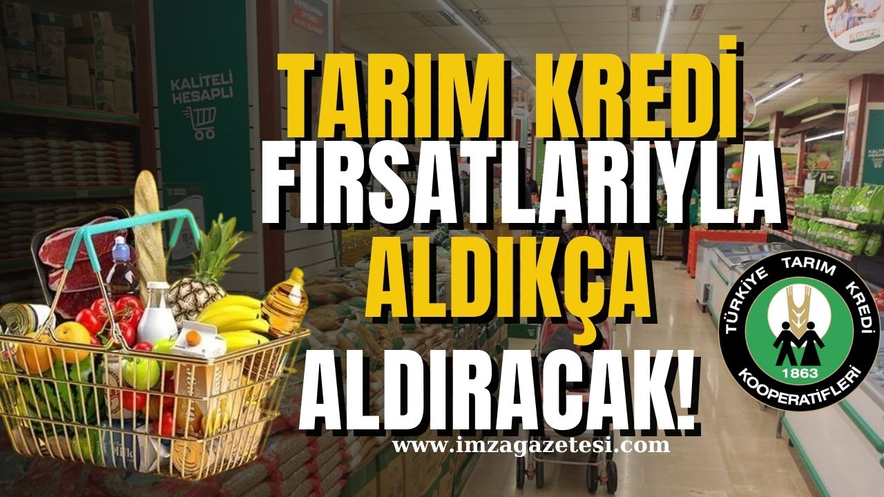 Aldıkça Aldıran Ürünler 28 Ağustos-6 Eylül tarihlerinde Eylül fırsatlarıyla Tarım Kredi'de...