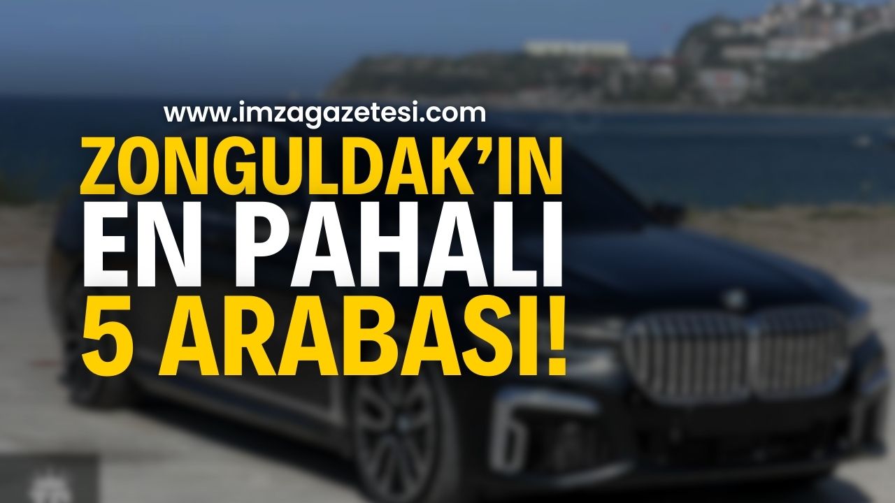 Zonguldak'ın en pahalı 5 arabası!