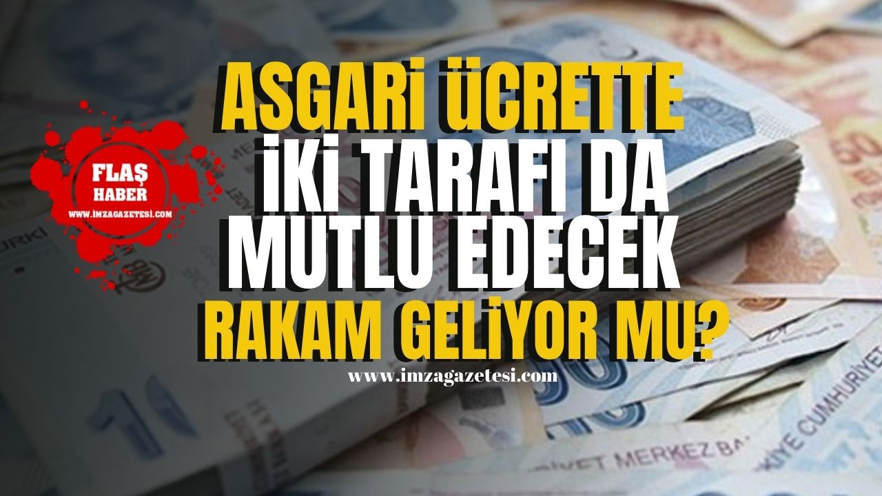 Asgari ücret ne kadar olacak? İki tarafı da mutlu edecek rakam gelecek mi?