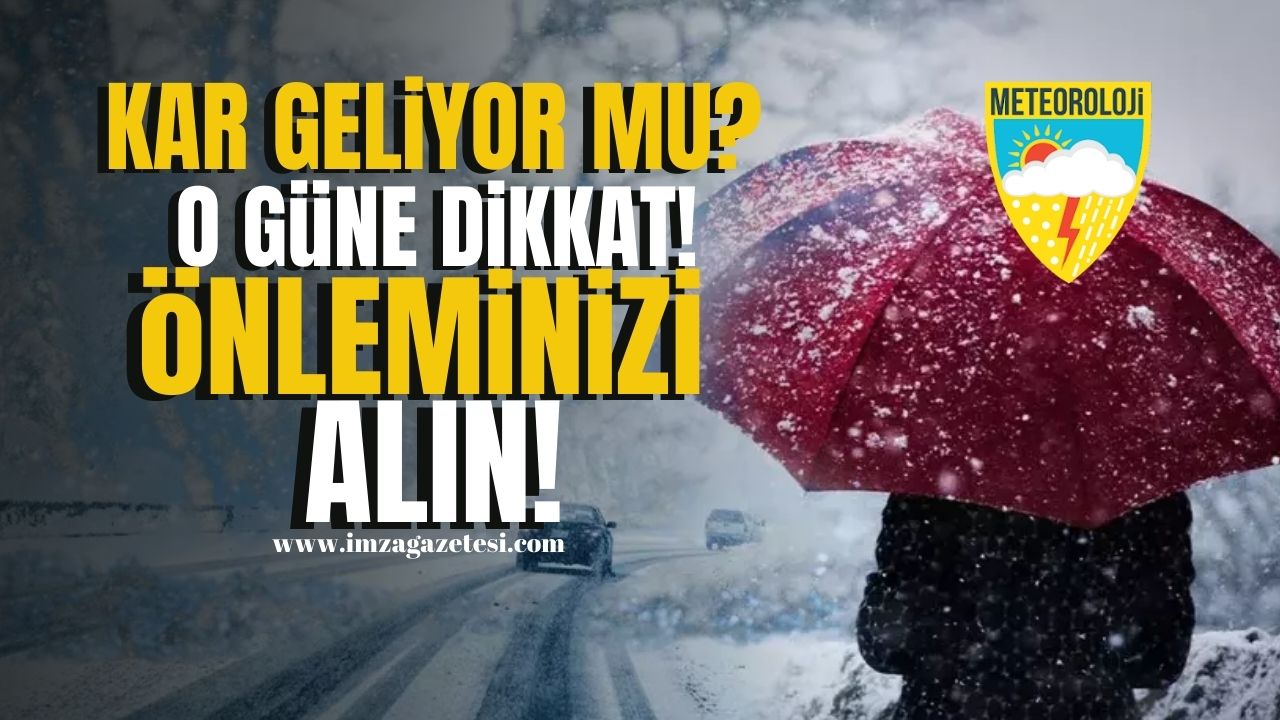 Kar geliyor mu? Sıcaklıklar ne zaman düşecek? O güne dikkat!