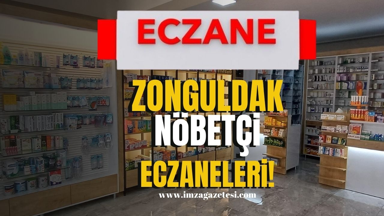 Zonguldak Nöbetçi Eczaneleri