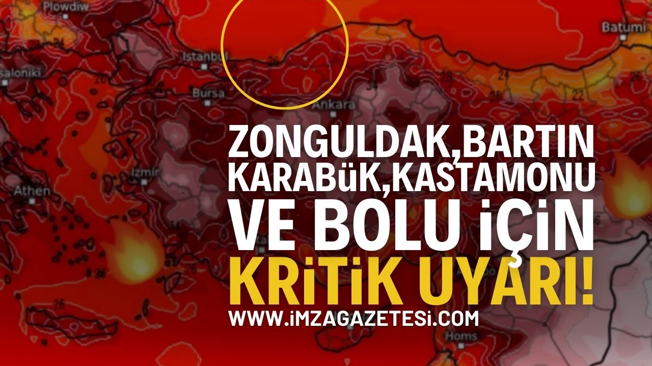 Zonguldak, Bartın, Karabük, Kastamonu ve Bolu'ya Uyarı!