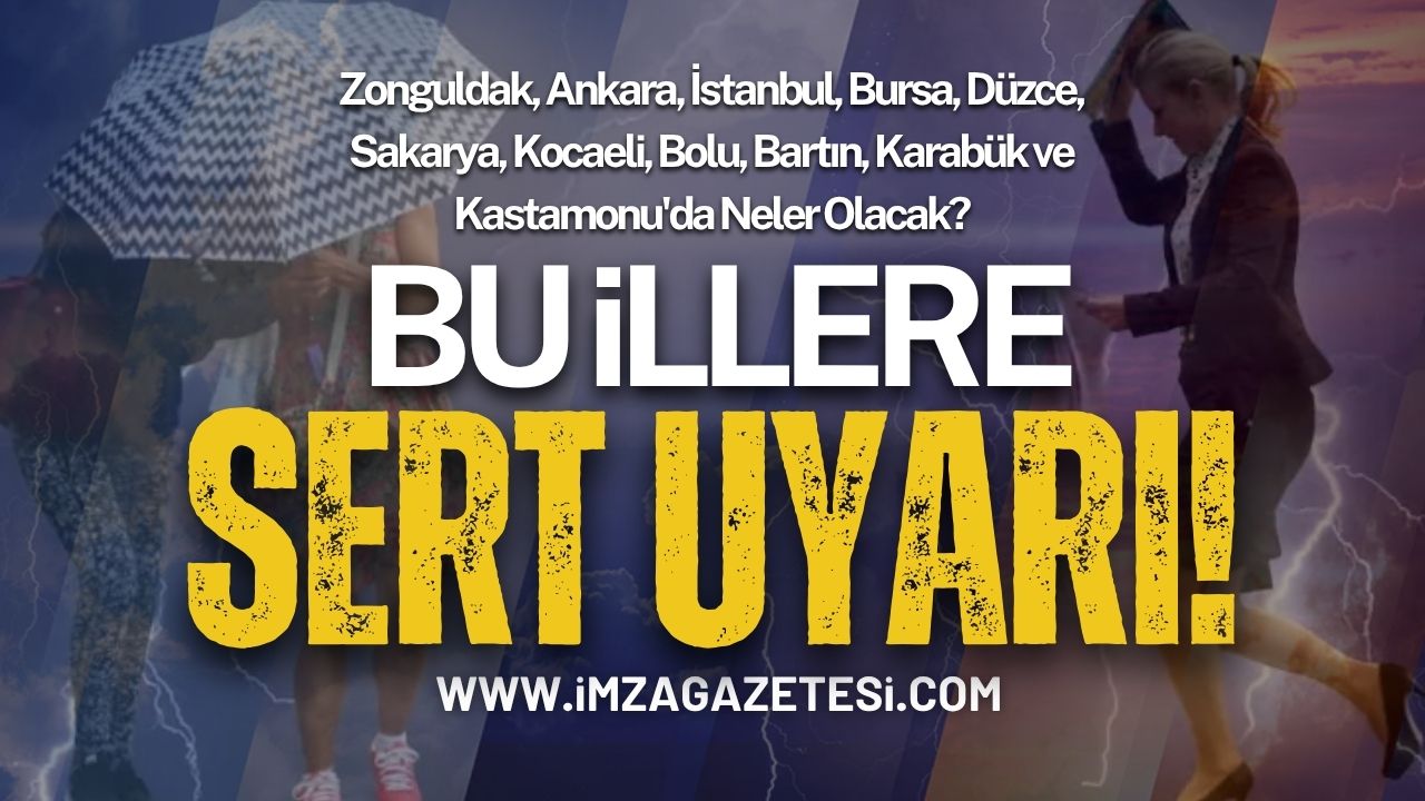 Zonguldak, Ankara, İstanbul, Bursa, Düzce, Sakarya, Kocaeli, Bolu, Bartın, Karabük ve Kastamonu'da hava durumu