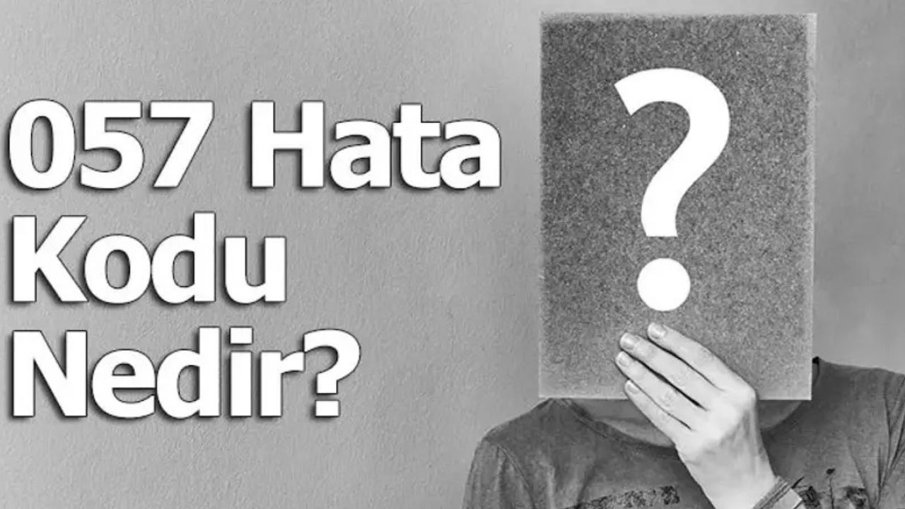 Hata Kodu 57 Nedir-1