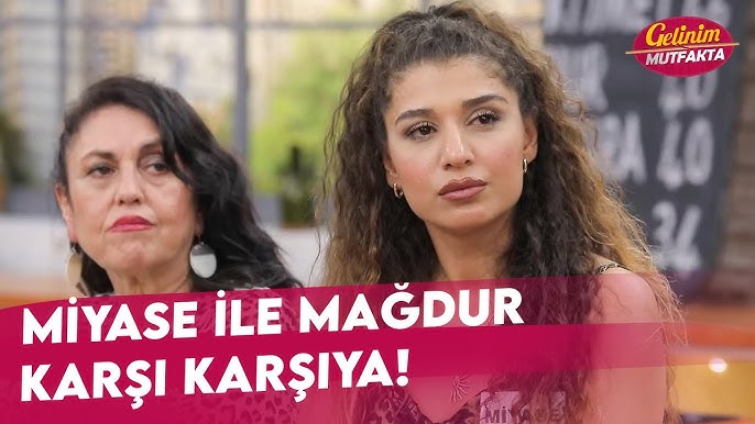 Gelinim Mutfakta Miyase 1