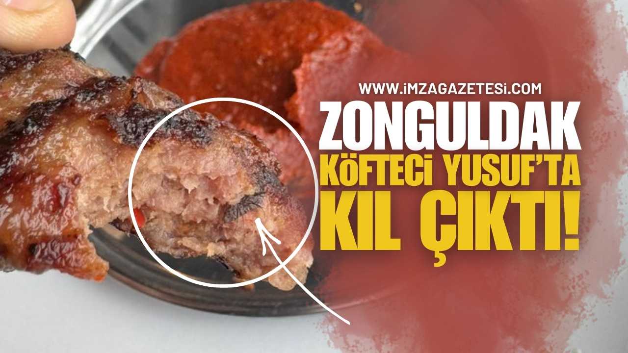 Kilimli Köfteci Yusuf Şubesinde Köfteden Kıl Çıktı