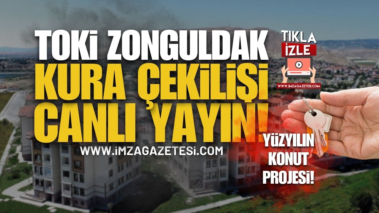 Yüzyılın Konut Projesi TOKİ Zonguldak Kura Çekilişi Canlı