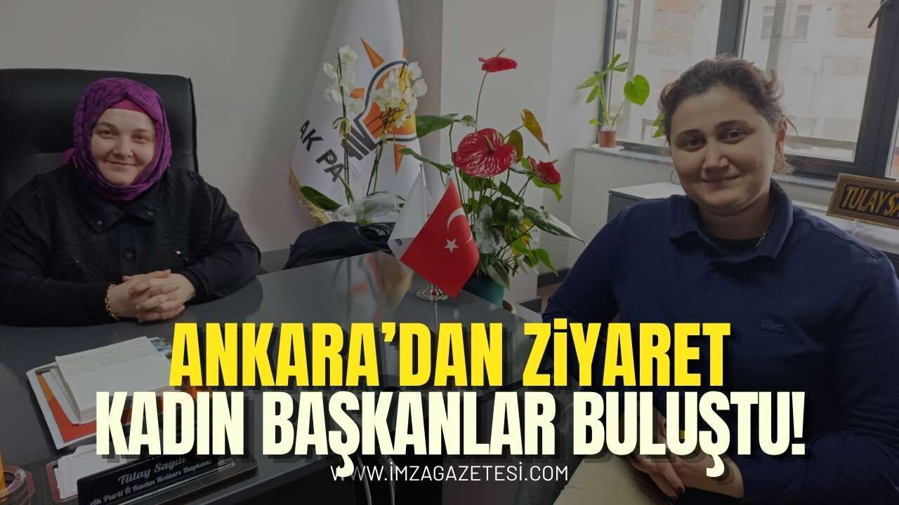Ankara'dan Ziyaret Kadın Başkanlar Buluştu!