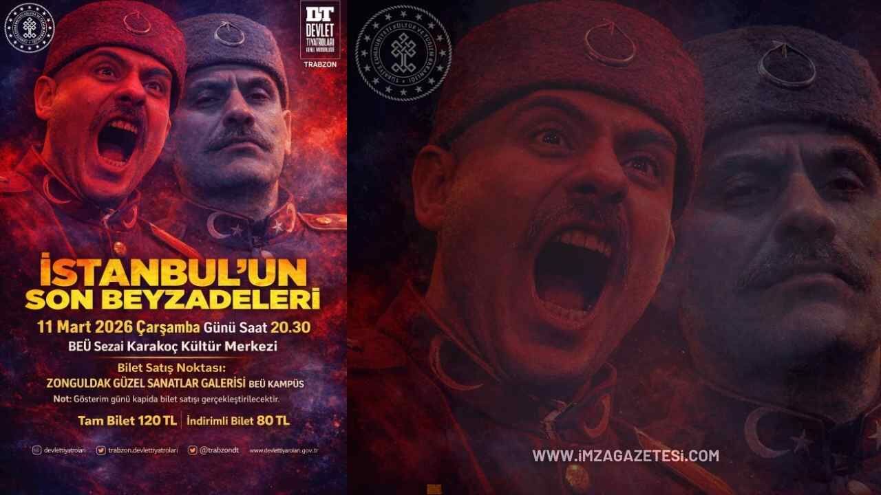 Zonguldak’ta Tiyatro Rüzgarı “İstanbul’un Son Beyzadeleri” Sahne Alıyor İmza Gazetesi (4)