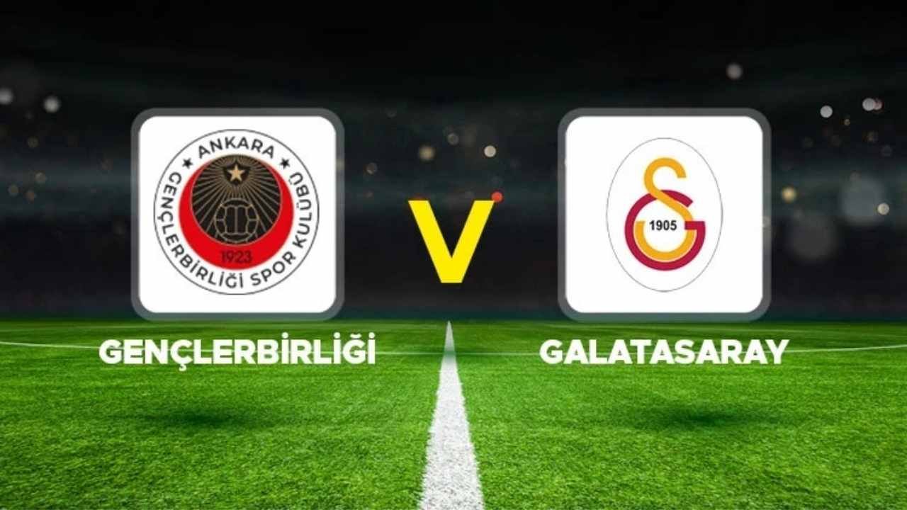 CANLI İZLE: Gençlerbirliği Galatasaray Maçı Canlı İzle! Gençlerbirliği - GS Maçı Şifresiz Mi