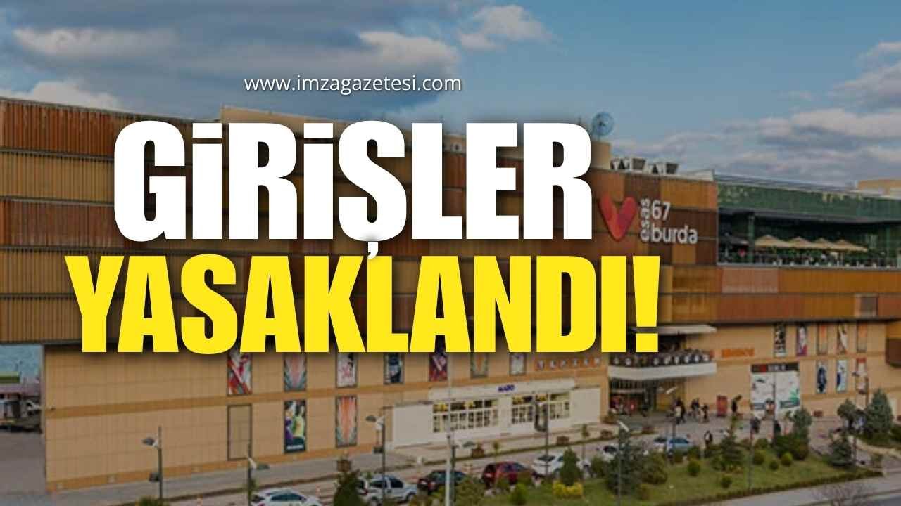Esas 67 AVM İçerisine Girişleri Yasaklandı!