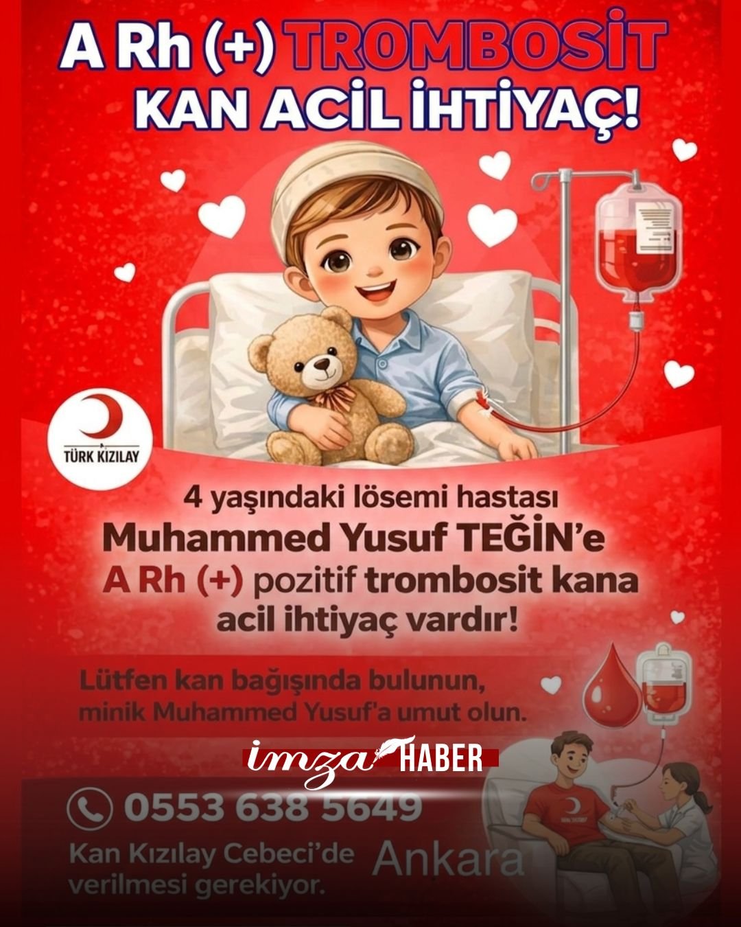 Minik Muhammed Yusuf İçin Acil Çağrı! Ankara’da Trombosit Kan Aranıyor! Imza Gazetesi