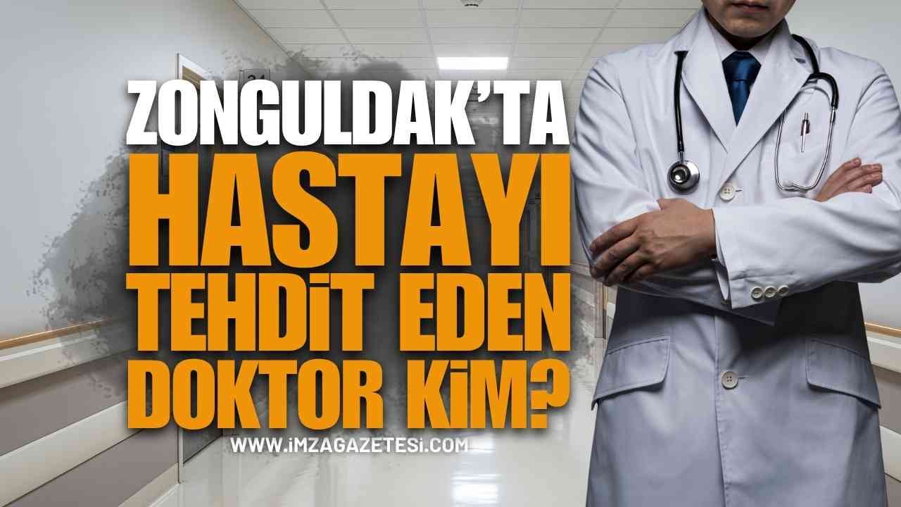 Zonguldak'ta Hastayı Tehdit Eden Ve Şiddet Uygulayan Doktor Kim?