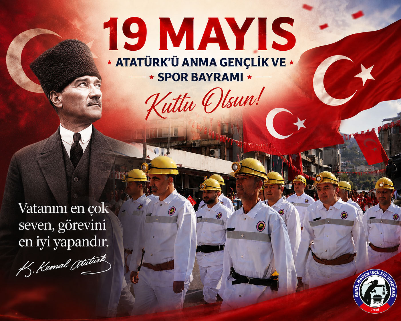 Genel Maden İşçi̇leri̇ Sendi̇kasi Yöneti̇m Kurulu “19 Mayis Kutlu Olsun”