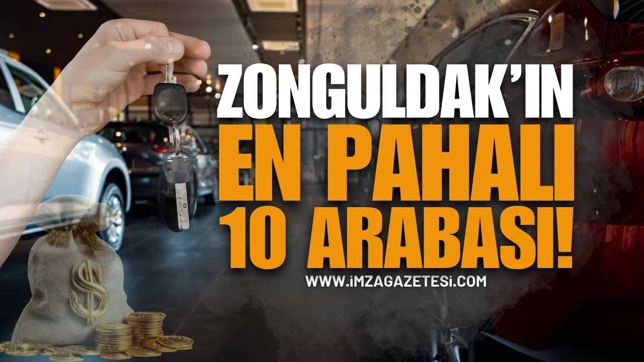 Zonguldak'ın En Pahalı 10 Arabası