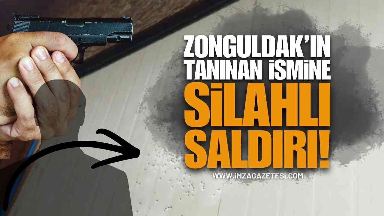 Zonguldak'ın Tanınmış İsmine Silahlı Saldırı!