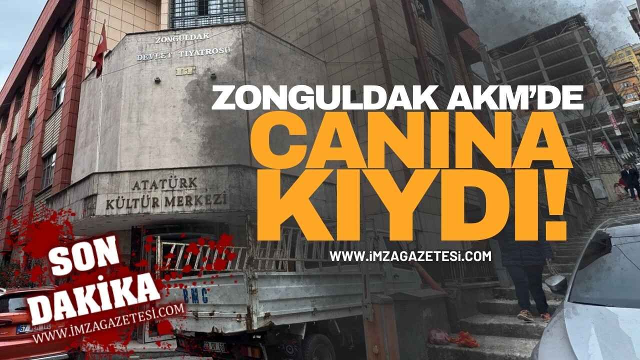 Zonguldak Atatürk Kültür Merkezi'nde Canına Kıydı!