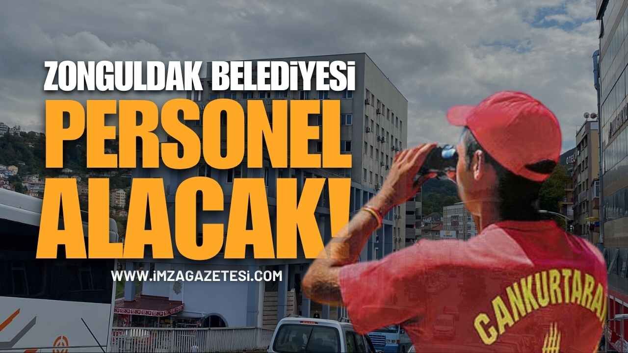 Zonguldak Belediyesi Personel Alacak!