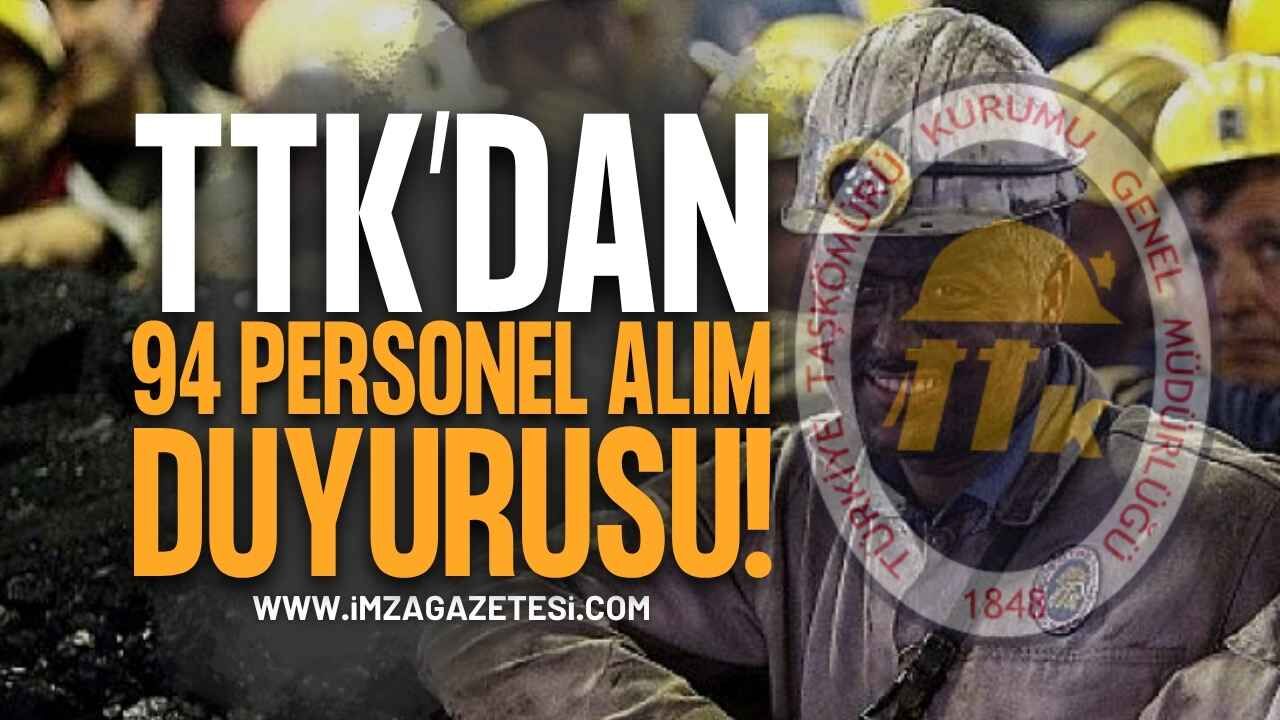 TTK’dan 94 Personel Alma Duyurusu!