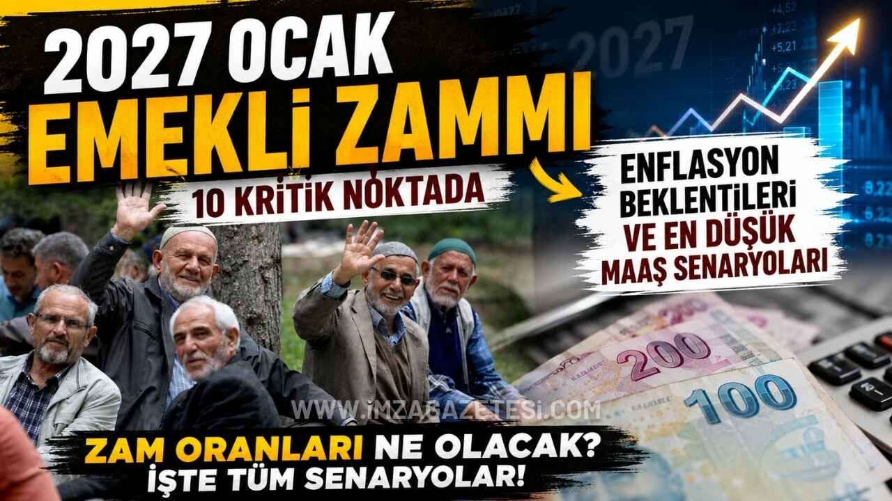 2027 Ocak Emekli Zammı: 10 Kritik Noktada Enflasyon Beklentileri ve En Düşük Maaş Senaryoları