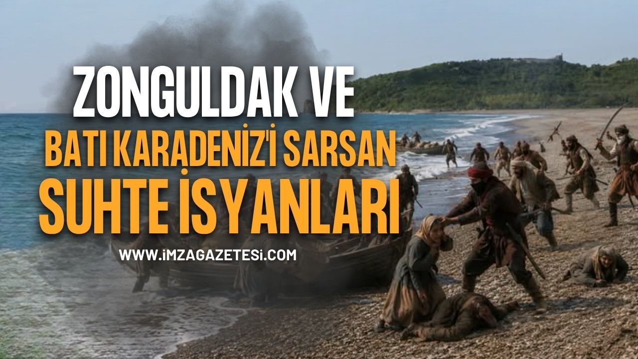 Osmanlı Döneminde Zonguldak ve Batı Karadeniz'i Sarsan Suhte İsyanları