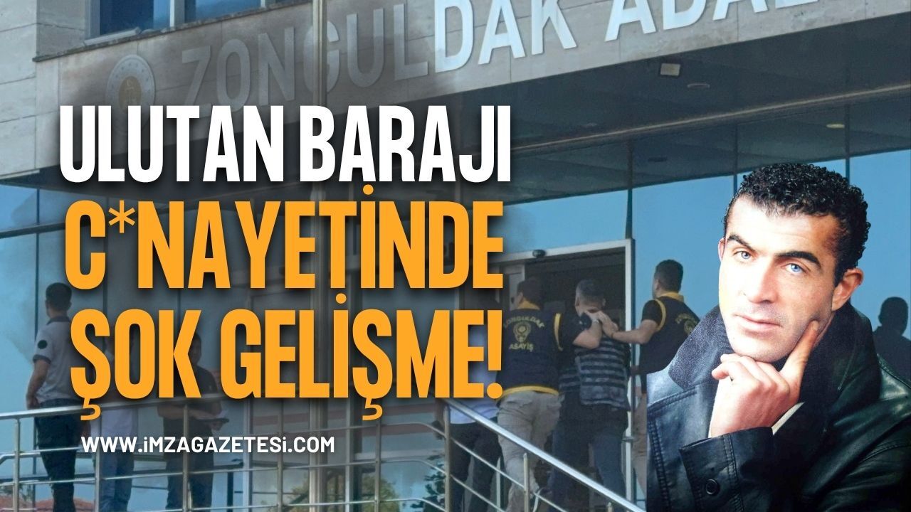 Ulutan Barajı C*nayetinde Şok Gelişme! Firari Yakalandı