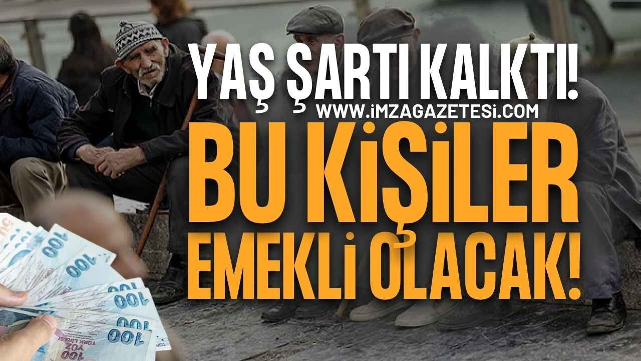 Yaş Şartı Tamamen Kalktı: Bu Kişilere Erken Emeklilik Yolu Açıldı!