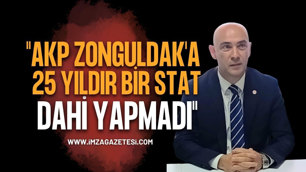 Devrim Dural: "AKP Zonguldak'a 25 Yıldır Bir Stat Dahi Yapmadı"