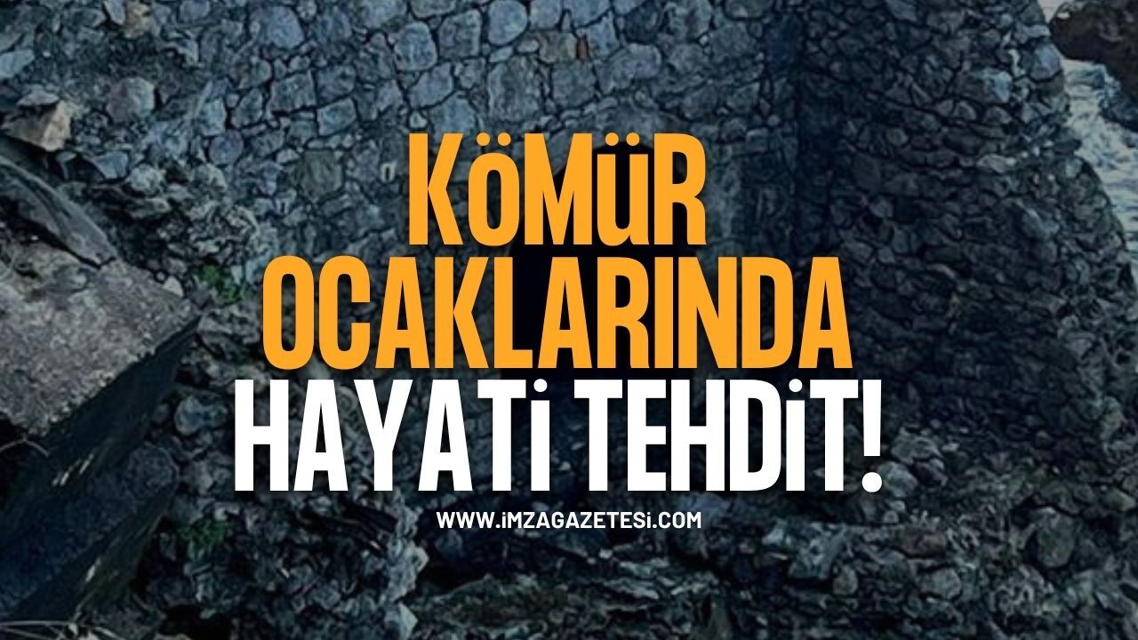Kömür Ocaklarında Hayati Tehdit