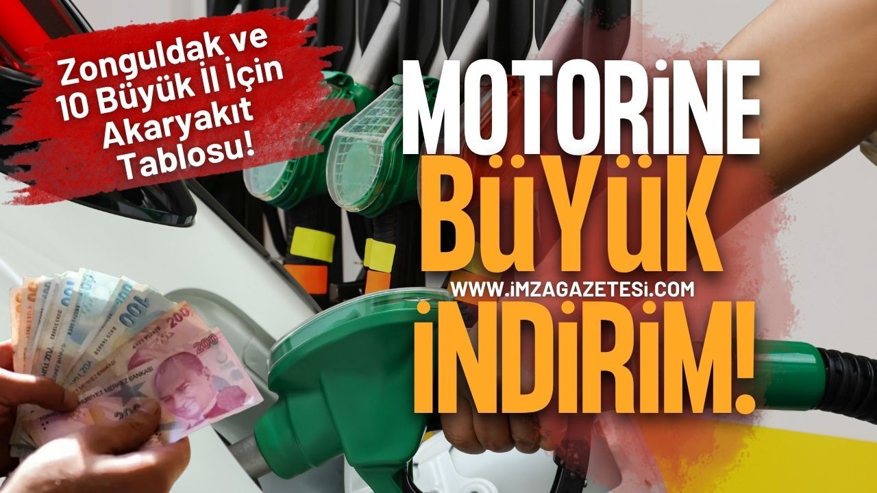 Motorine Büyük İndirim! Zonguldak ve On Büyük İl İçin Akaryakıt Tablosu