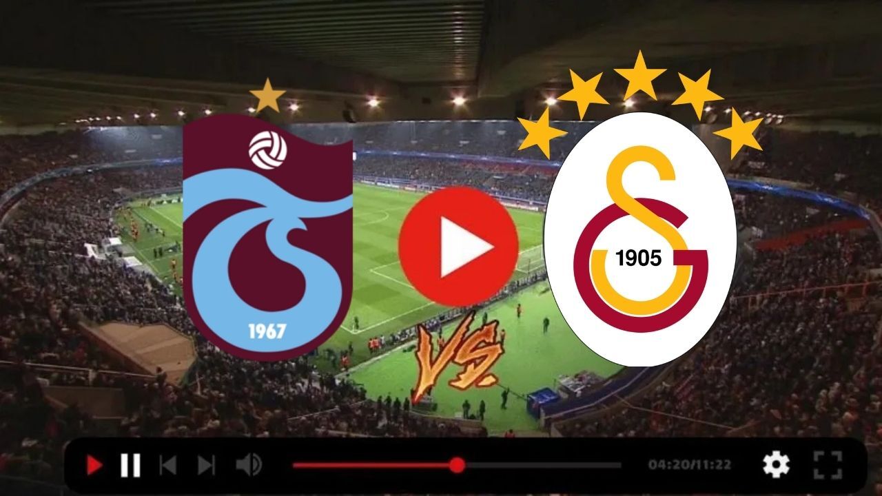 Trabzonspor Galatasaray Derbisi Canlı İzle!