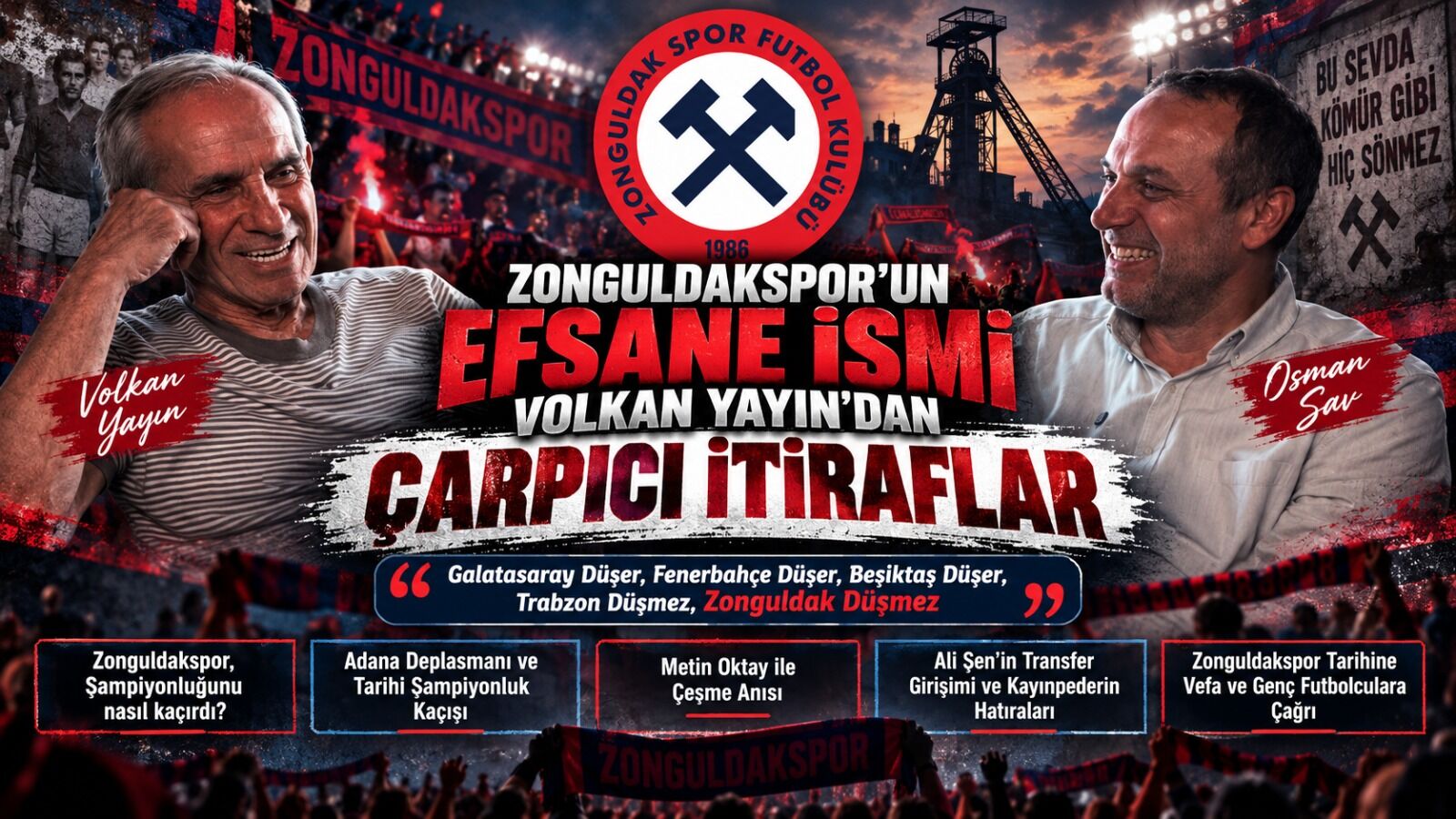 Zonguldakspor'un Efsanesi Volkan Yayın'dan Çarpıcı İtiraflar| Zonguldakspor, Şampiyonluğu Nasıl kaçırdı?