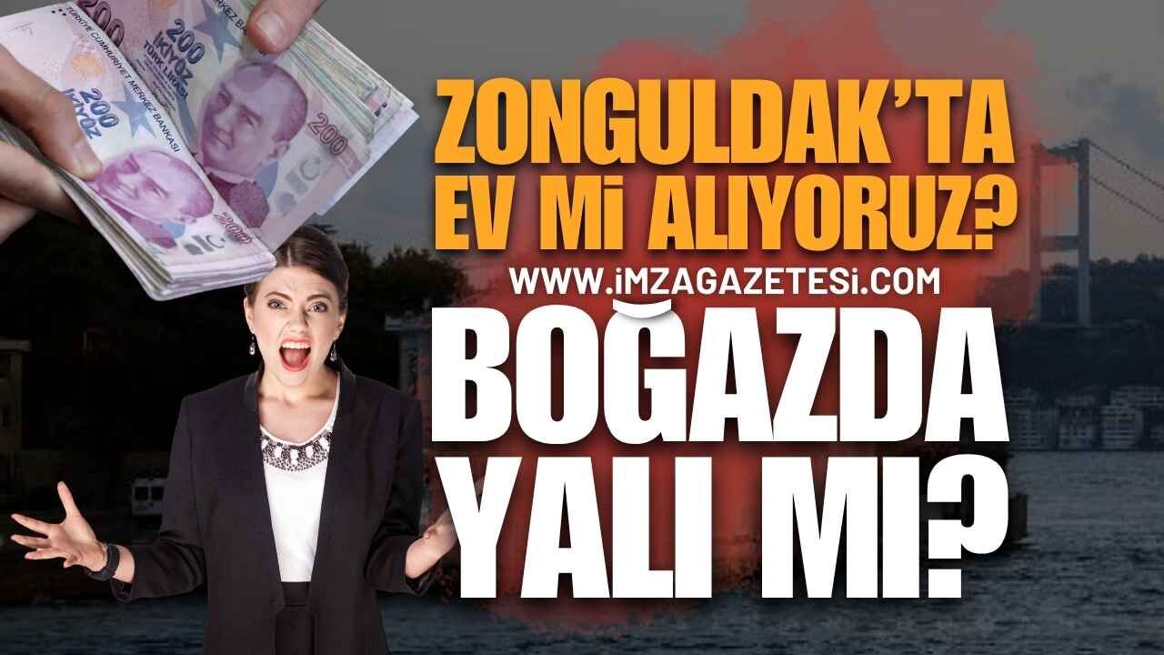 Zonguldak'ta Ev Fiyatları Çıldırdı: "Ev mi Alıyoruz, İstanbul Boğazı'ndan Yalı mı?"