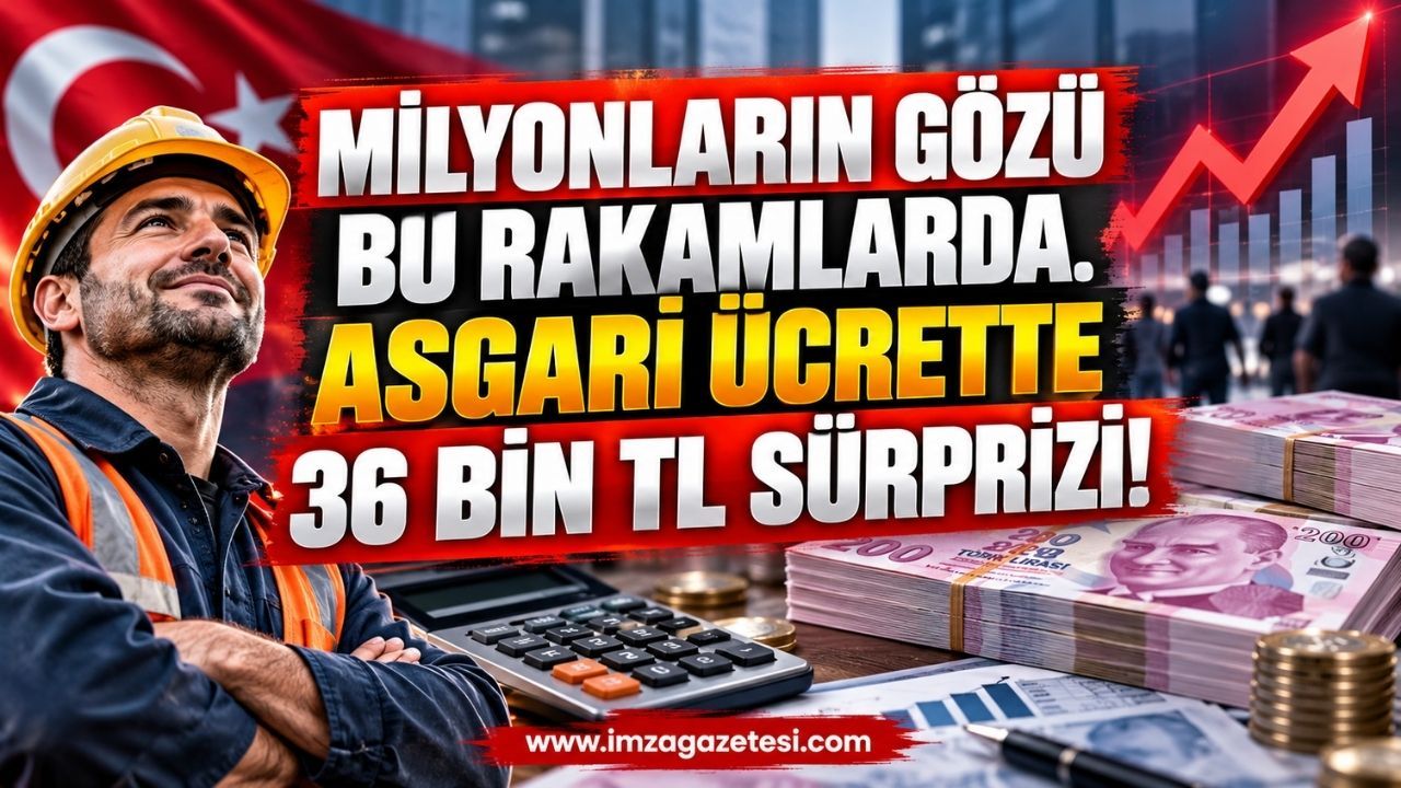 Milyonların Gözü Bu Rakamlarda. Asgari Ücrette 36 Bin TL Sürprizi!