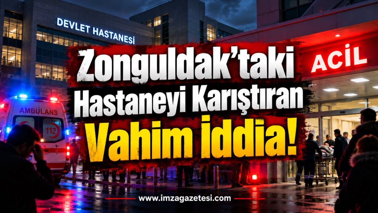 Zonguldak’taki Hastaneyi Karıştıran Vahim İddia!