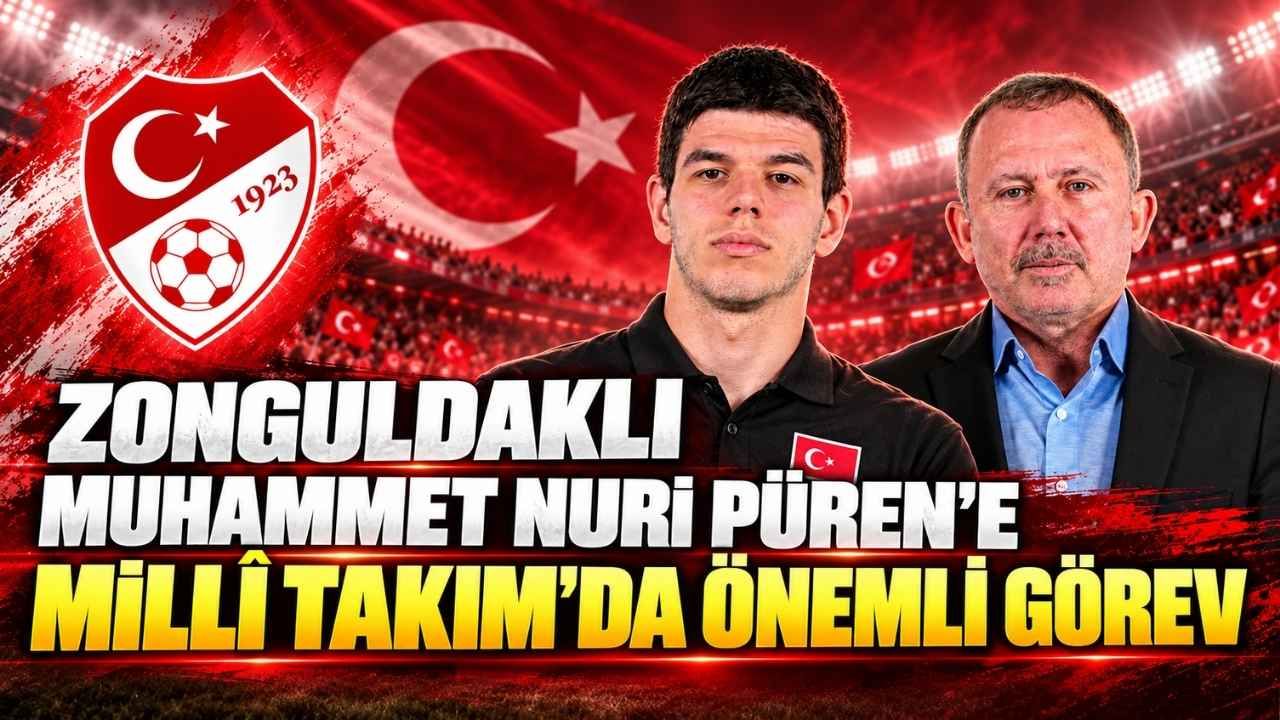 Zonguldaklı Muhammet Nuri Püren'e Millî Takım'da Önemli Görev
